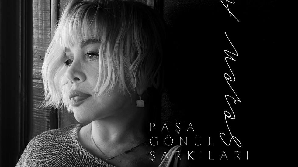 Sezen Aksu’dan yeni albüm: “Paşa Gönül Şarkıları”