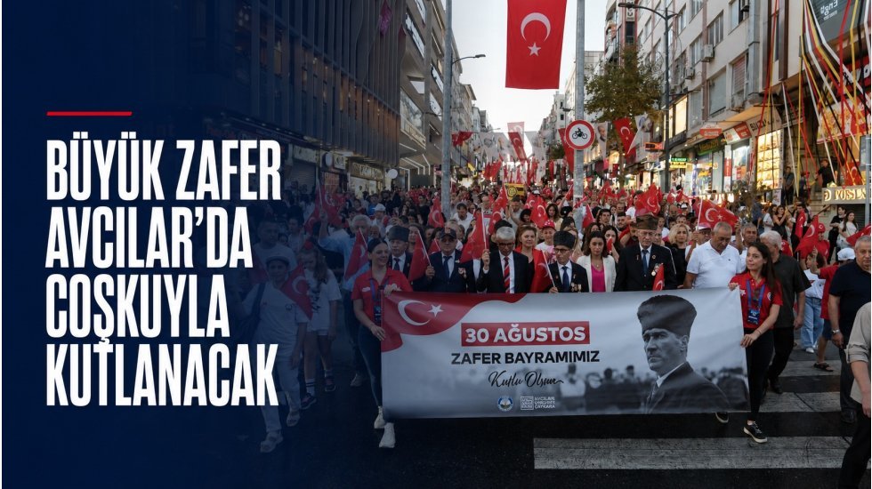 Avcılar&rsquo;da Zafer Bayramı senfoniyle ta&ccedil;lanacak